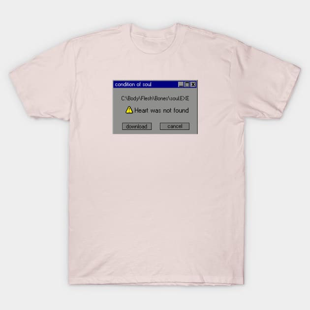 Vaporwave Classic Window Error Funny Heart Was Not Found T-Shirt by A Comic Wizard